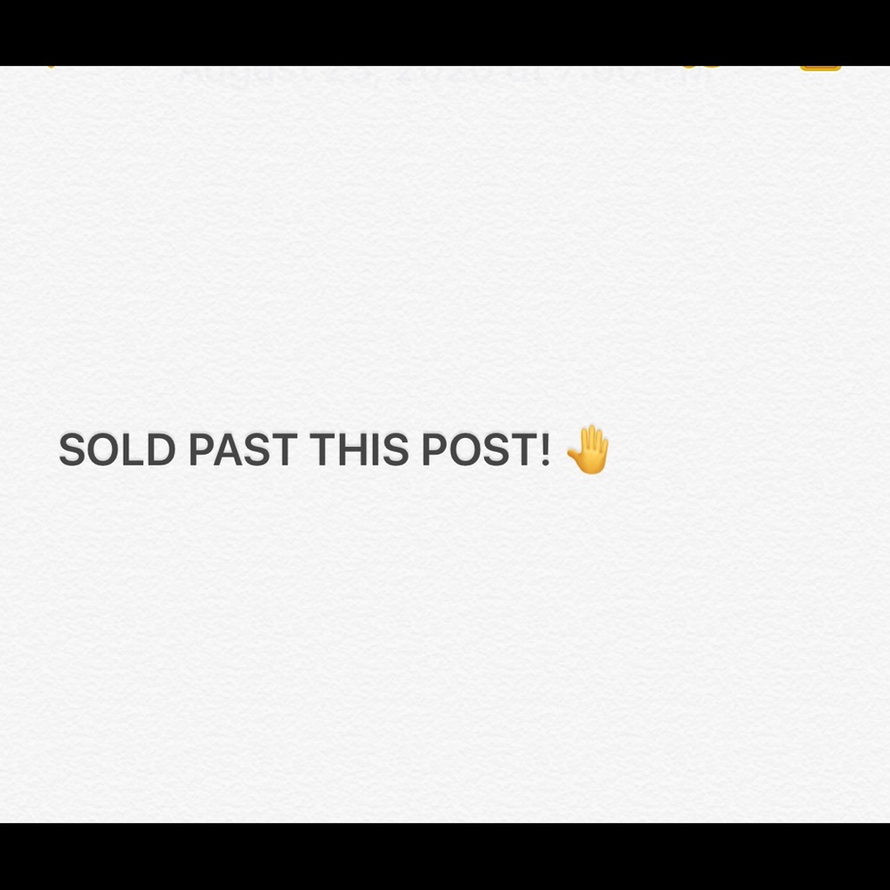 SOLD PAST THIS POINT! 🤚